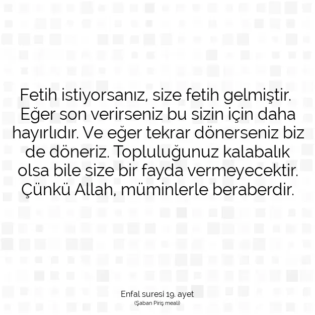 Ayetbul | Kuran Mealleri | Quran | Enfal suresi 19. ayet