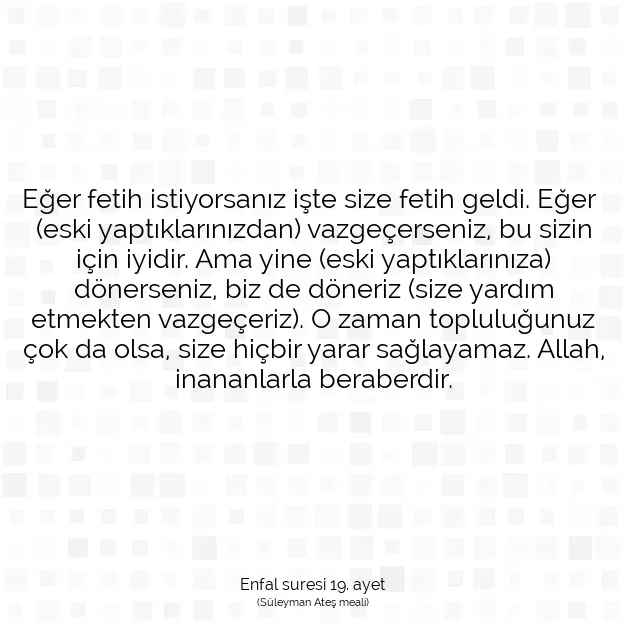 Ayetbul | Kuran Mealleri | Quran | Enfal suresi 19. ayet