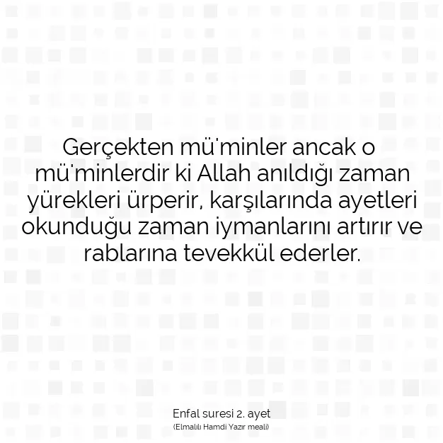 Ayetbul | Kuran Mealleri | Quran | Enfal suresi 2. ayet