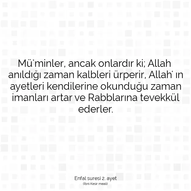 Ayetbul | Kuran Mealleri | Quran | Enfal suresi 2. ayet