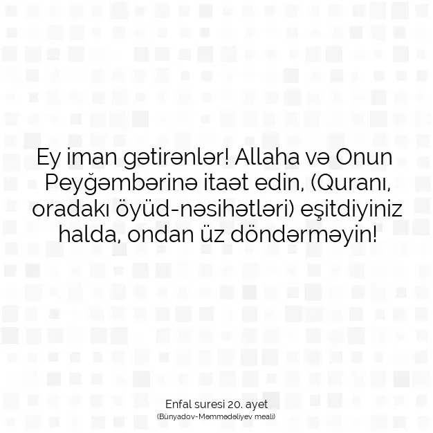 Ayetbul | Kuran Mealleri | Quran | Enfal suresi 20. ayet