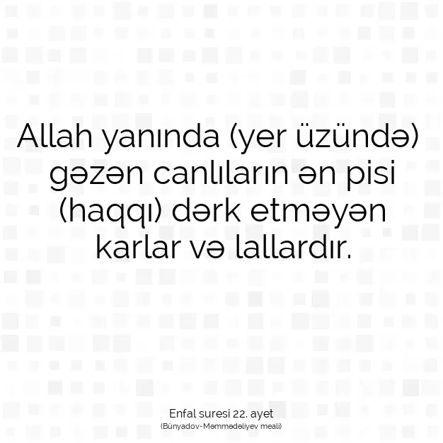 Ayetbul | Kuran Mealleri | Quran | Enfal suresi 22. ayet