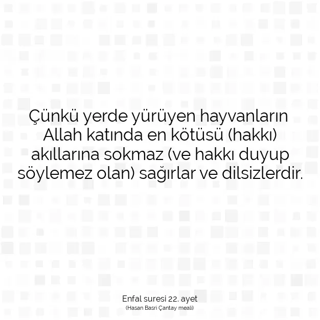 Ayetbul | Kuran Mealleri | Quran | Enfal suresi 22. ayet