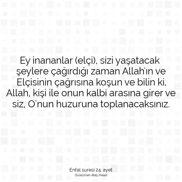 Ayetbul | Kuran Mealleri | Quran | Enfal suresi 24. ayet