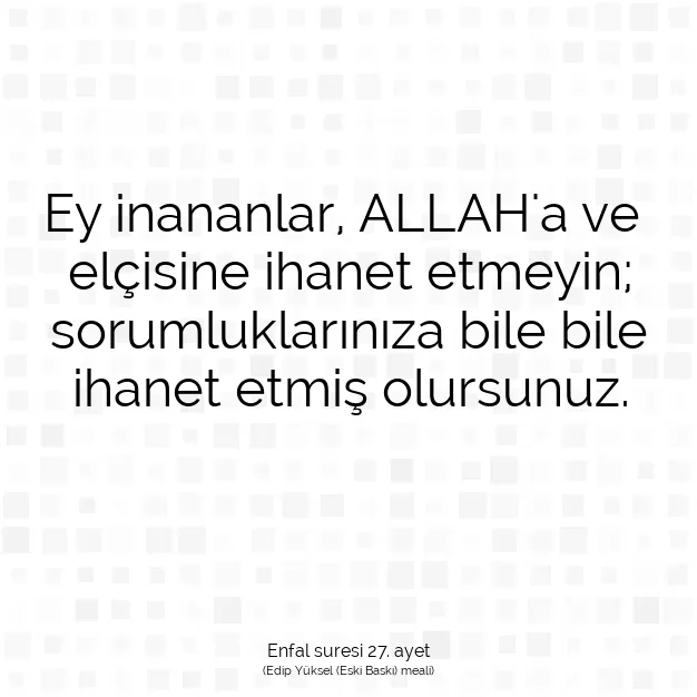 Ayetbul | Kuran Mealleri | Quran | Enfal suresi 27. ayet