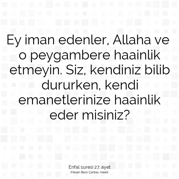 Ayetbul | Kuran Mealleri | Quran | Enfal suresi 27. ayet