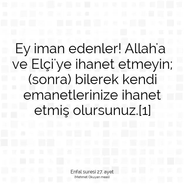 Ayetbul | Kuran Mealleri | Quran | Enfal suresi 27. ayet