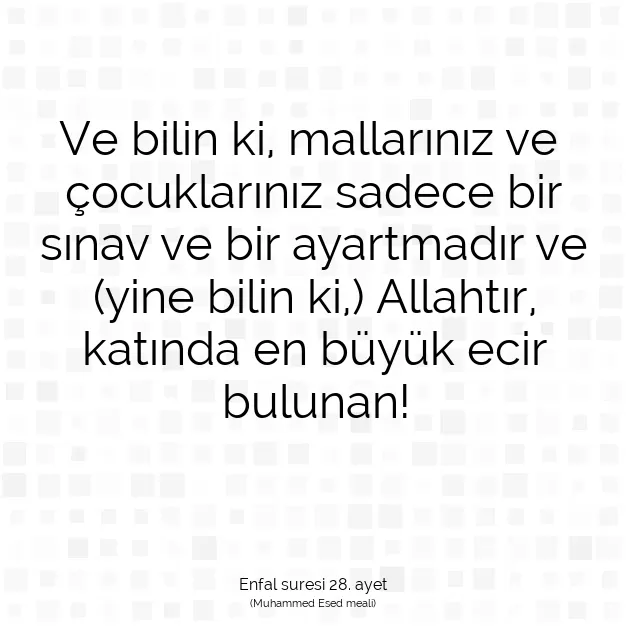 Ayetbul | Kuran Mealleri | Quran | Enfal suresi 28. ayet