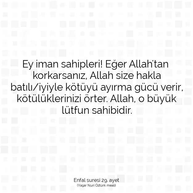 Ayetbul | Kuran Mealleri | Quran | Enfal suresi 29. ayet