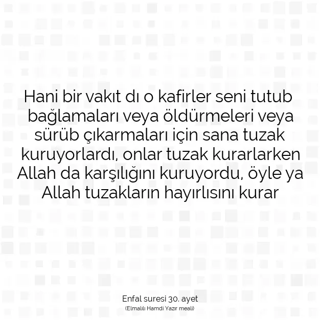 Ayetbul | Kuran Mealleri | Quran | Enfal suresi 30. ayet