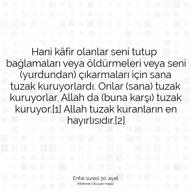 Ayetbul | Kuran Mealleri | Quran | Enfal suresi 30. ayet