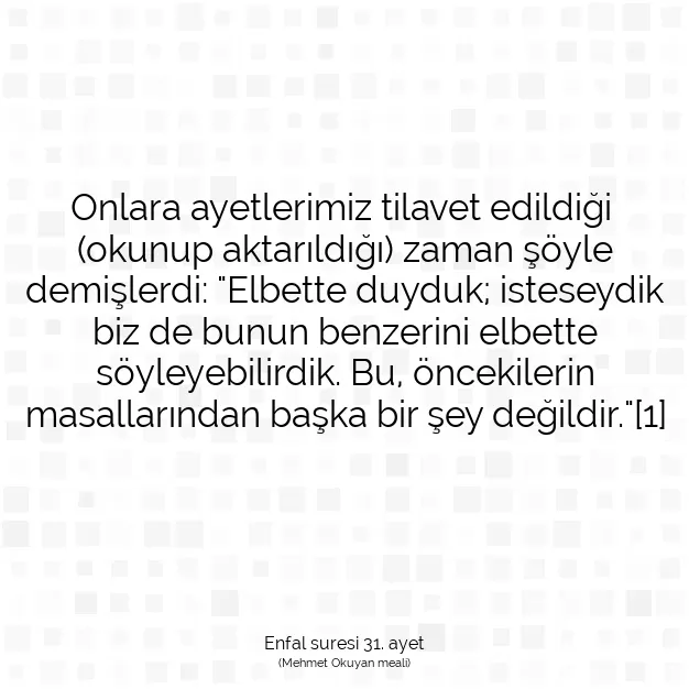 Ayetbul | Kuran Mealleri | Quran | Enfal suresi 31. ayet