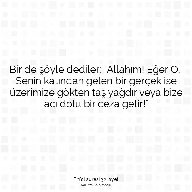 Ayetbul | Kuran Mealleri | Quran | Enfal suresi 32. ayet