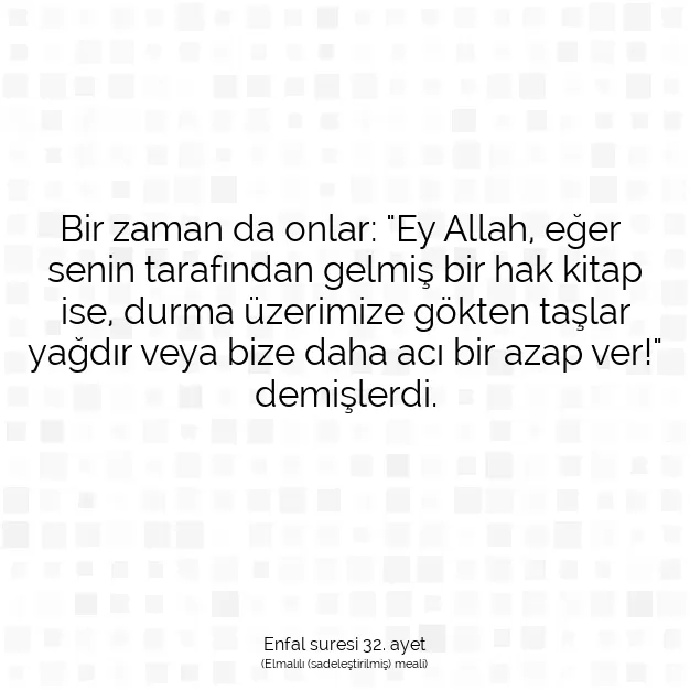 Ayetbul | Kuran Mealleri | Quran | Enfal suresi 32. ayet