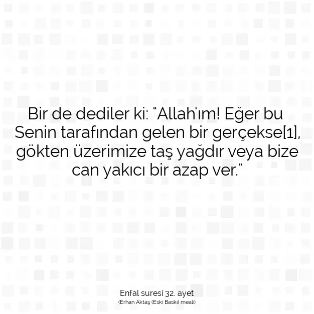 Ayetbul | Kuran Mealleri | Quran | Enfal suresi 32. ayet