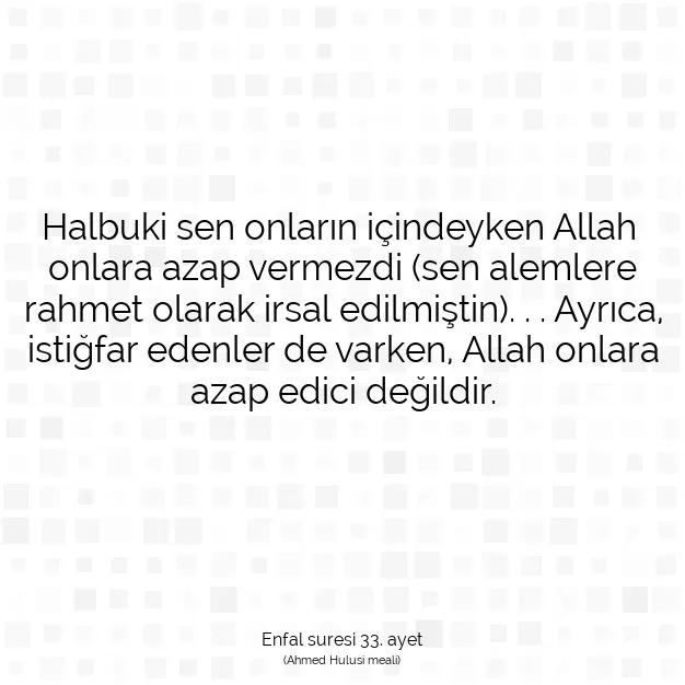 Ayetbul | Kuran Mealleri | Quran | Enfal suresi 33. ayet