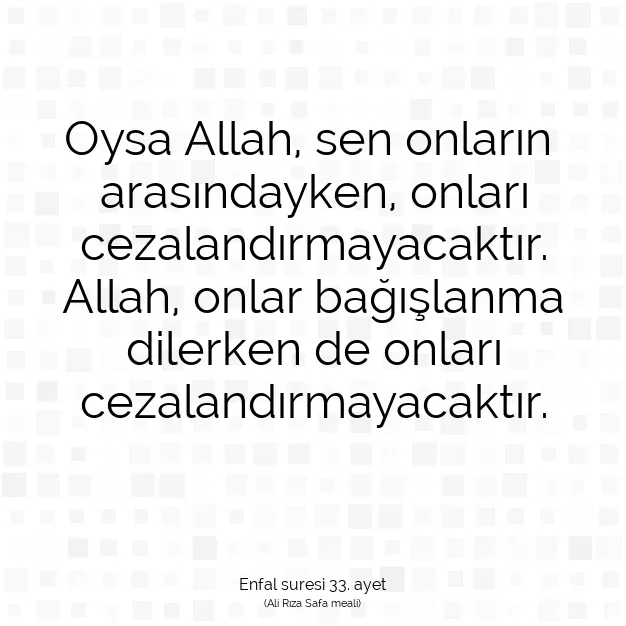 Ayetbul | Kuran Mealleri | Quran | Enfal suresi 33. ayet