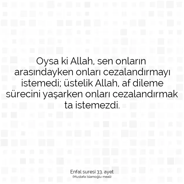 Ayetbul | Kuran Mealleri | Quran | Enfal suresi 33. ayet