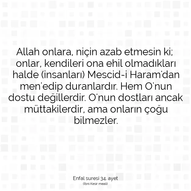 Ayetbul | Kuran Mealleri | Quran | Enfal suresi 34. ayet