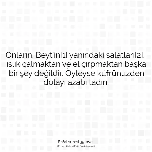 Ayetbul | Kuran Mealleri | Quran | Enfal suresi 35. ayet