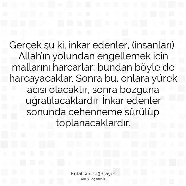 Ayetbul | Kuran Mealleri | Quran | Enfal suresi 36. ayet