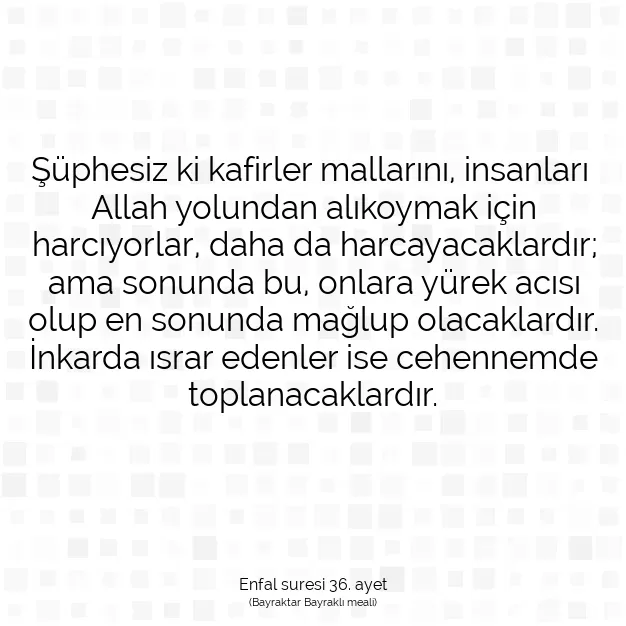 Ayetbul | Kuran Mealleri | Quran | Enfal suresi 36. ayet