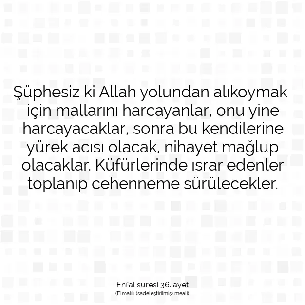 Ayetbul | Kuran Mealleri | Quran | Enfal suresi 36. ayet