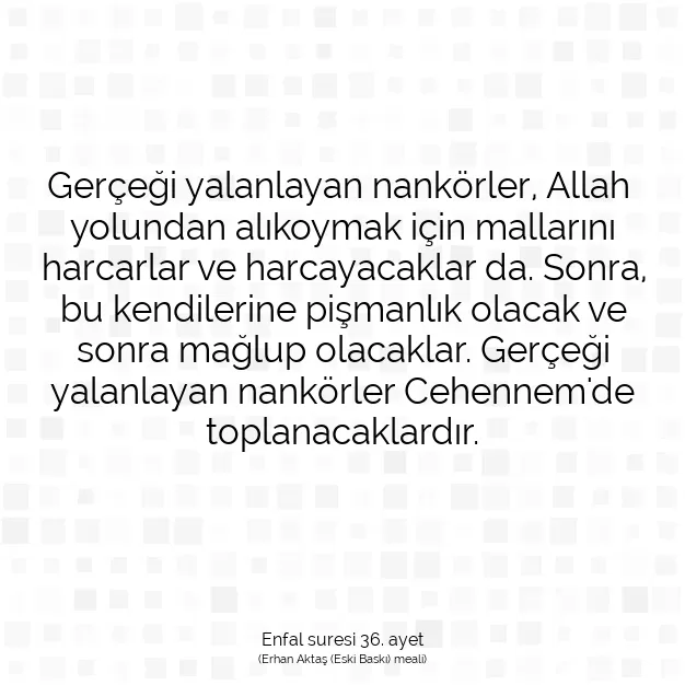 Ayetbul | Kuran Mealleri | Quran | Enfal suresi 36. ayet