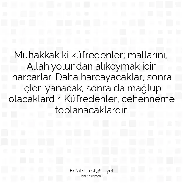 Ayetbul | Kuran Mealleri | Quran | Enfal suresi 36. ayet