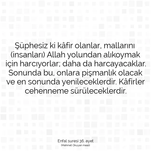 Ayetbul | Kuran Mealleri | Quran | Enfal suresi 36. ayet