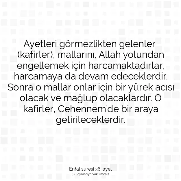 Ayetbul | Kuran Mealleri | Quran | Enfal suresi 36. ayet