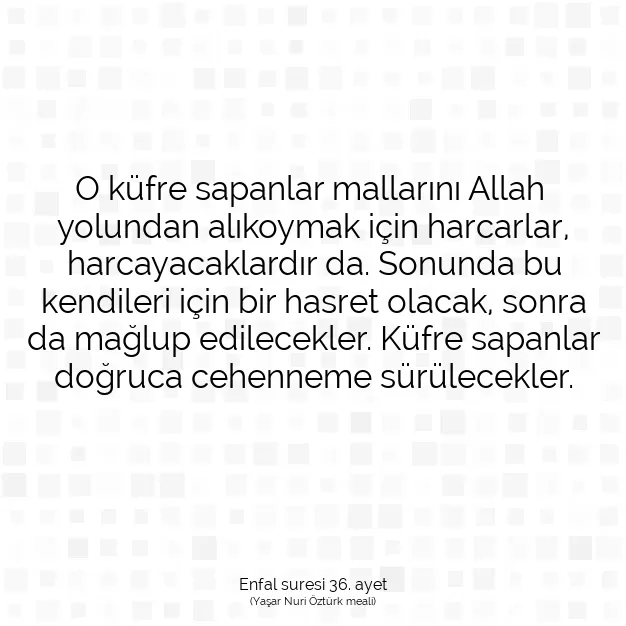 Ayetbul | Kuran Mealleri | Quran | Enfal suresi 36. ayet