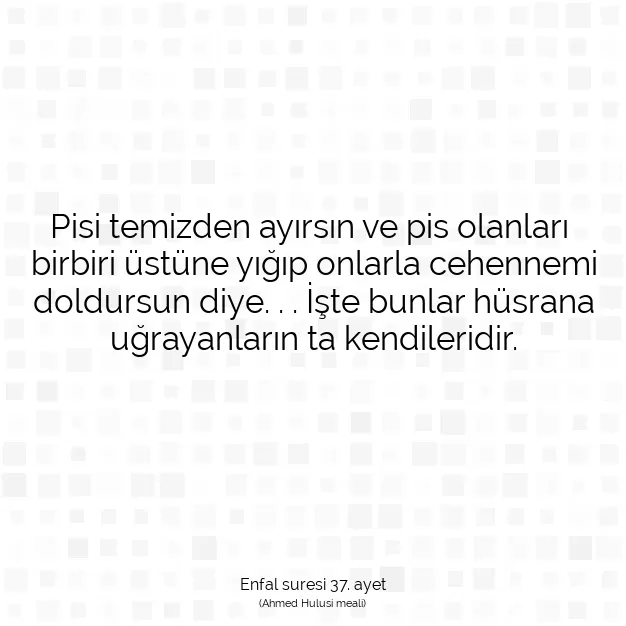 Ayetbul | Kuran Mealleri | Quran | Enfal suresi 37. ayet