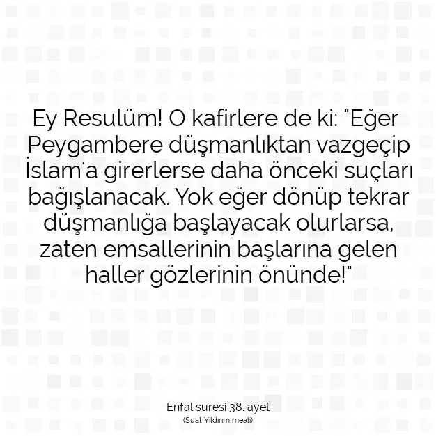 Ayetbul | Kuran Mealleri | Quran | Enfal suresi 38. ayet