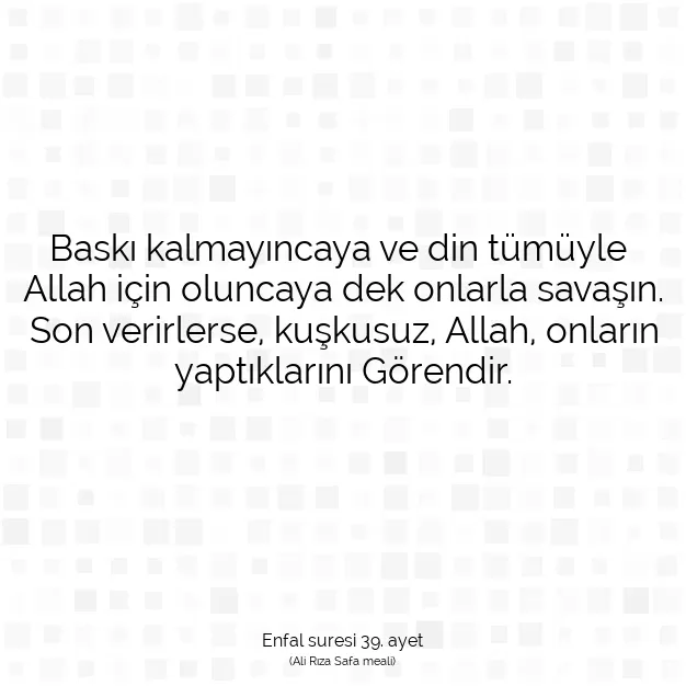 Ayetbul | Kuran Mealleri | Quran | Enfal suresi 39. ayet