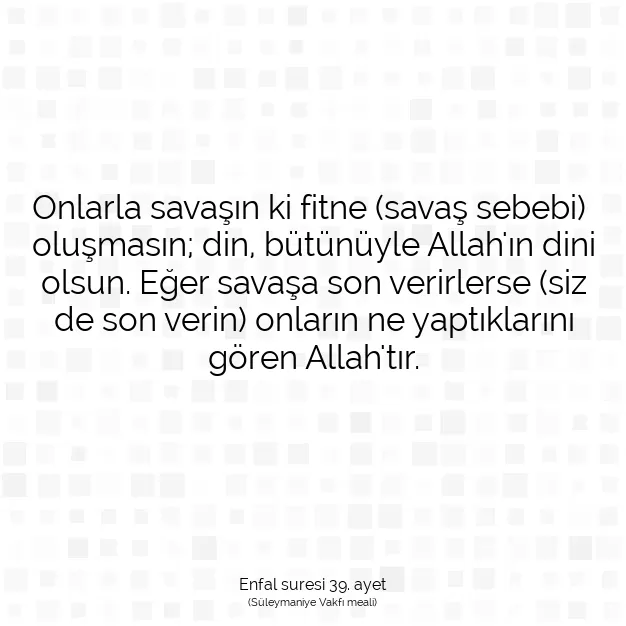 Ayetbul | Kuran Mealleri | Quran | Enfal suresi 39. ayet