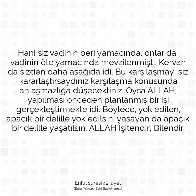 Ayetbul | Kuran Mealleri | Quran | Enfal suresi 42. ayet