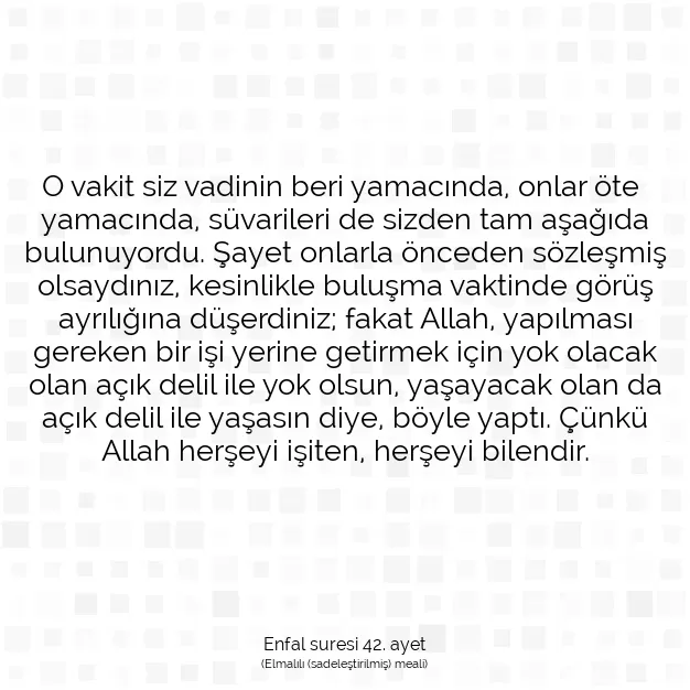 Ayetbul | Kuran Mealleri | Quran | Enfal suresi 42. ayet