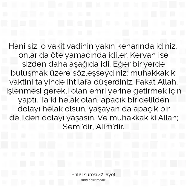 Ayetbul | Kuran Mealleri | Quran | Enfal suresi 42. ayet