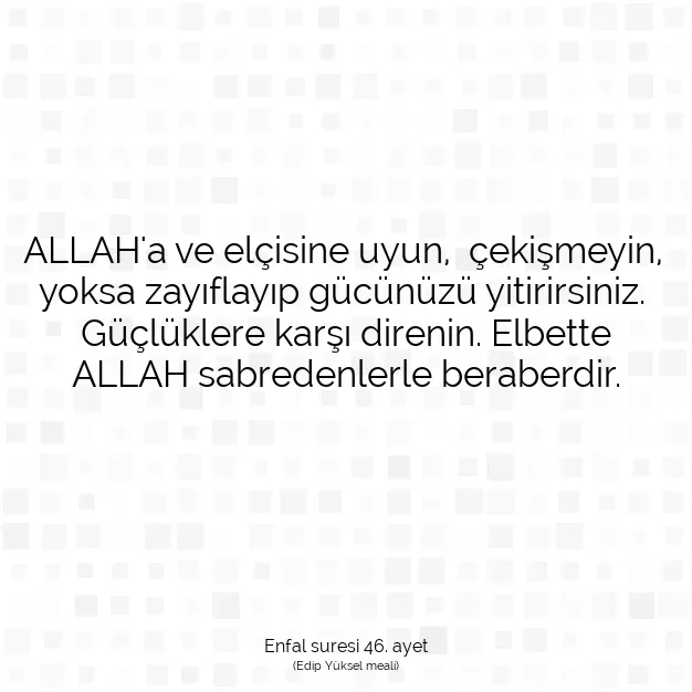 Ayetbul | Kuran Mealleri | Quran | Enfal suresi 46. ayet