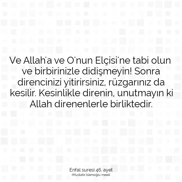 Ayetbul | Kuran Mealleri | Quran | Enfal suresi 46. ayet