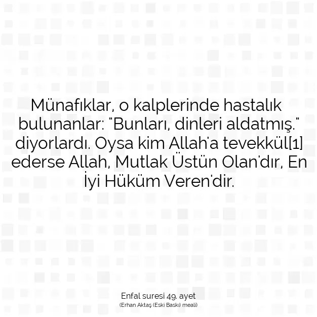 Ayetbul | Kuran Mealleri | Quran | Enfal suresi 49. ayet