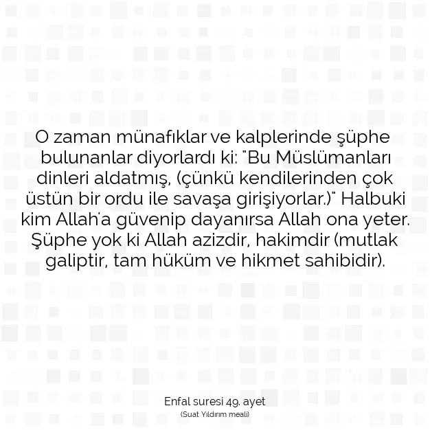 Ayetbul | Kuran Mealleri | Quran | Enfal suresi 49. ayet