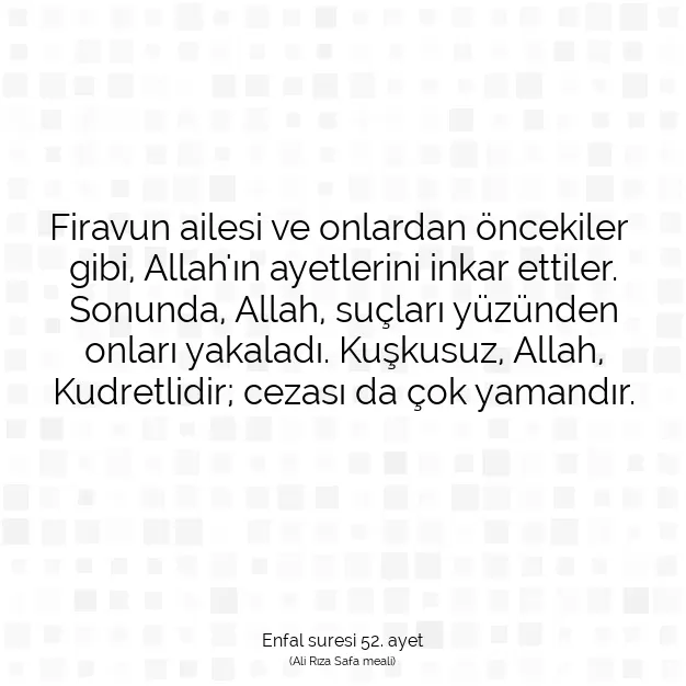 Ayetbul | Kuran Mealleri | Quran | Enfal suresi 52. ayet