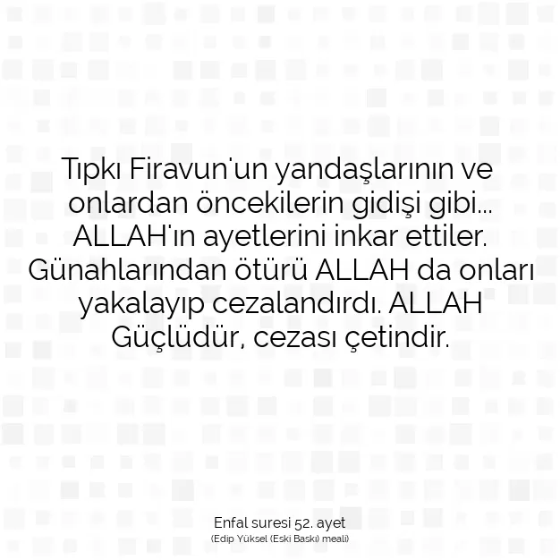 Ayetbul | Kuran Mealleri | Quran | Enfal suresi 52. ayet