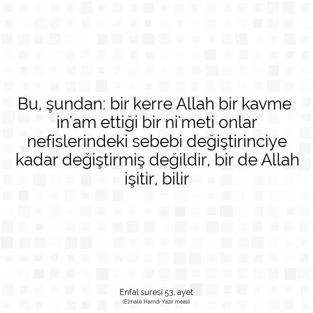 Ayetbul | Kuran Mealleri | Quran | Enfal suresi 53. ayet