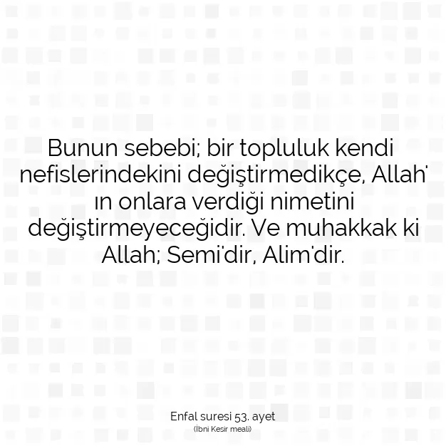 Ayetbul | Kuran Mealleri | Quran | Enfal suresi 53. ayet