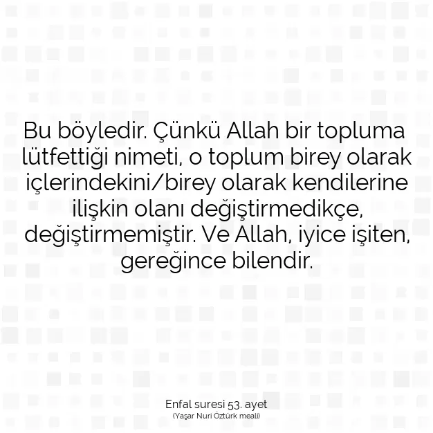 Ayetbul | Kuran Mealleri | Quran | Enfal suresi 53. ayet