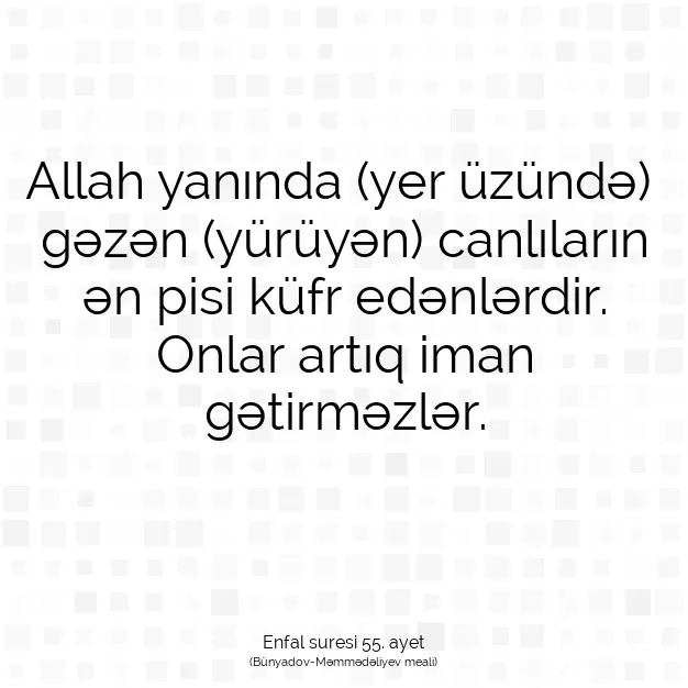 Ayetbul | Kuran Mealleri | Quran | Enfal suresi 55. ayet