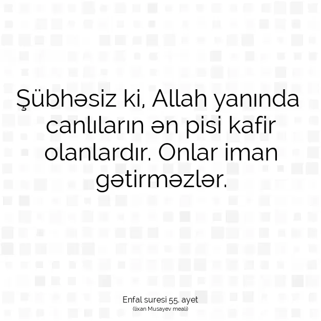 Ayetbul | Kuran Mealleri | Quran | Enfal suresi 55. ayet